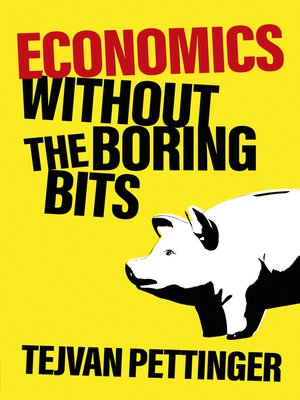 cover image of Economics without the Boring Bits